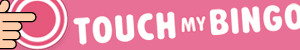 Touch my Bingo